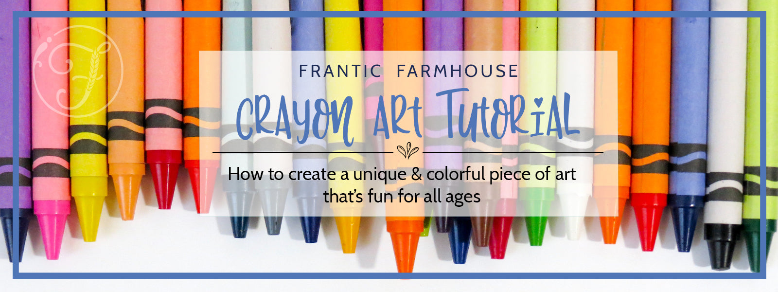 
                  Crayon Art Tutorial
                