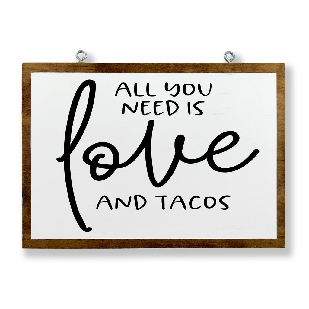 All You Need Is Love and Tacos