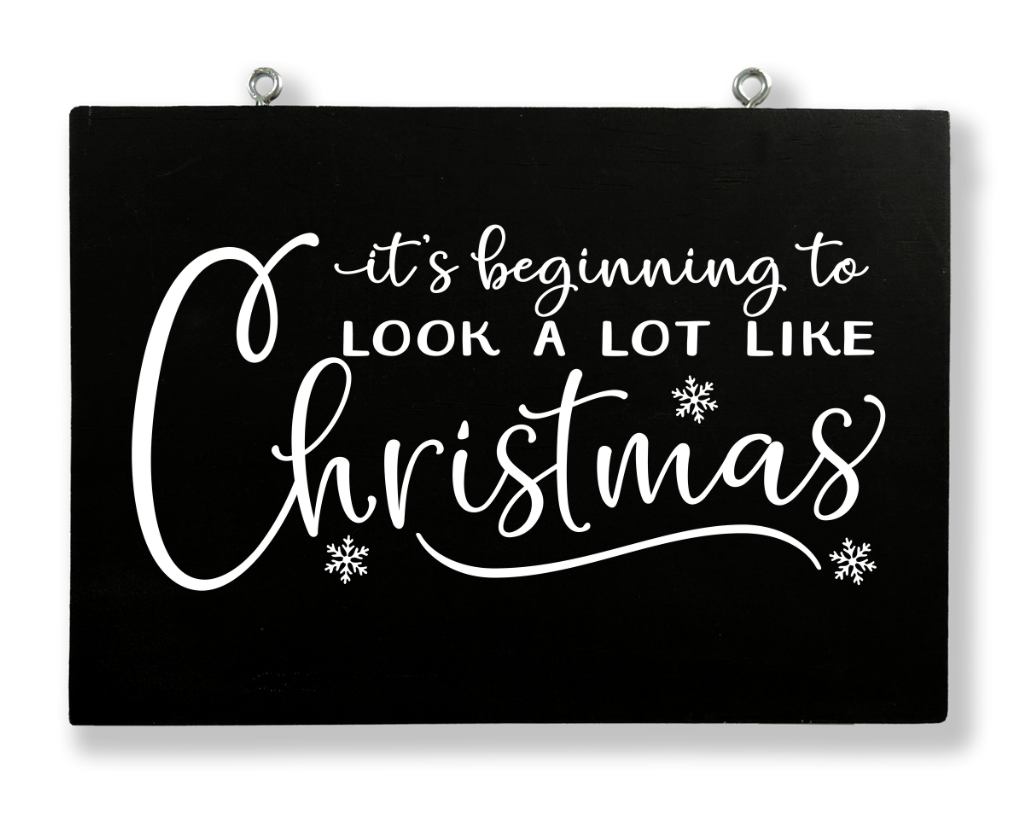 It&#39;s Beginning To Look A Lot Like Christmas Hanging Sign