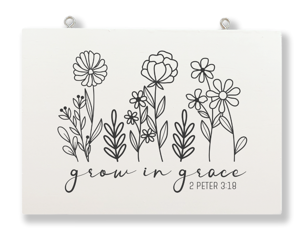 Grow in Grace Hanging Sign